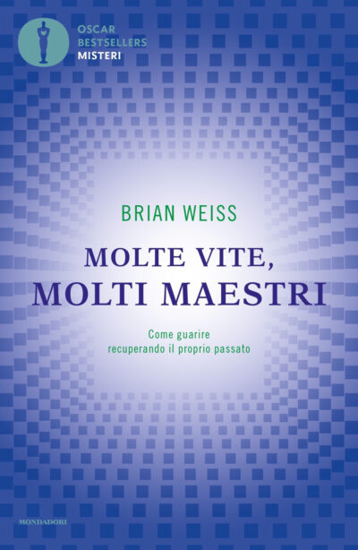 Libro "Molte vite, molti maestri" di Brian Weiss