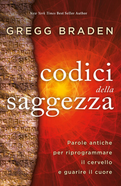 Libro "I codici della saggezza" di Gregg Braden