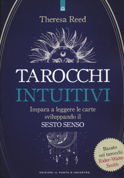 Libro "Tarocchi intuitivi" di Theresa Reed