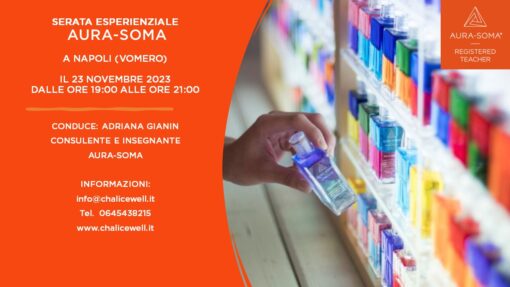 Napoli-Vomero: Serata Esperienziale Aura-Soma (23 Novembre ore 19:00)
